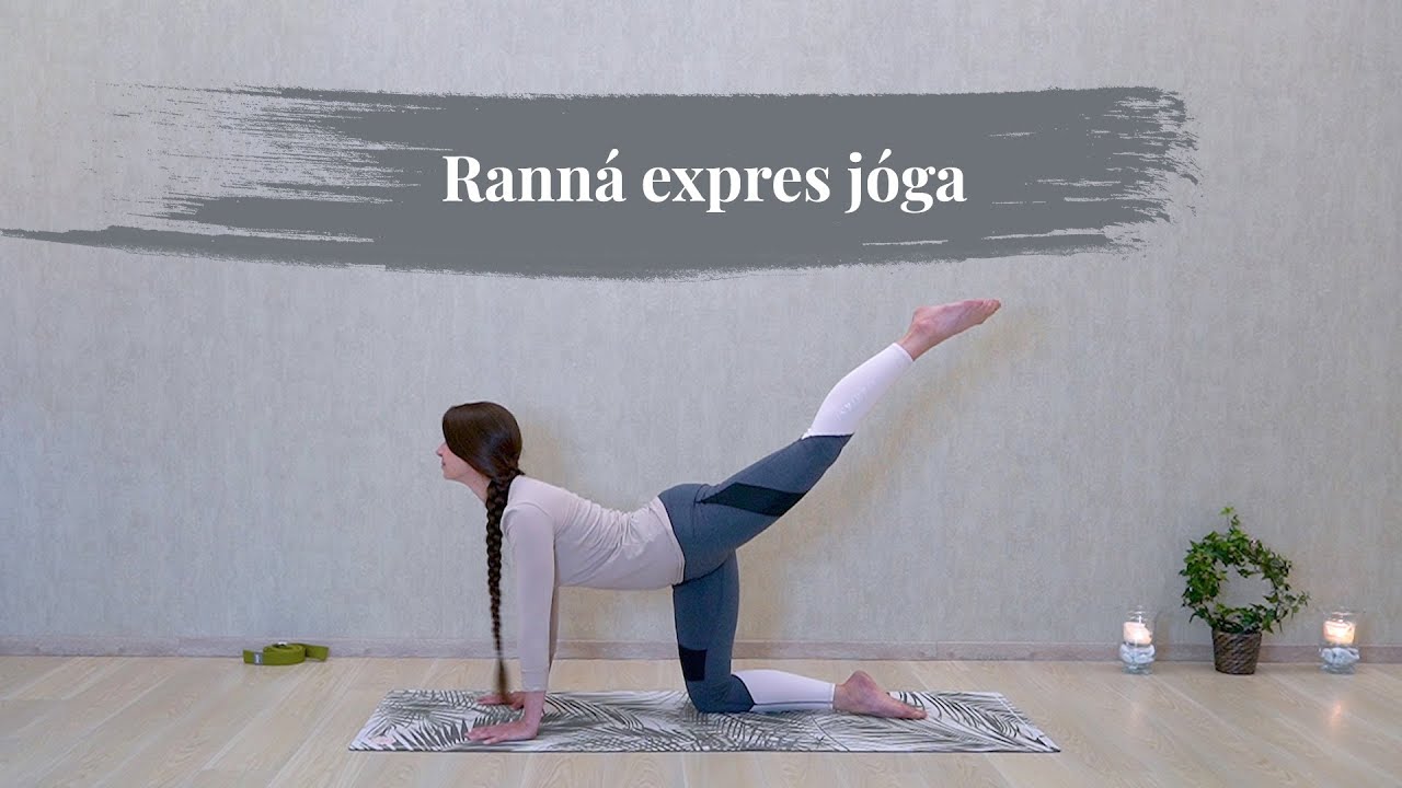 Ranná expres jóga | Tvoja Joga