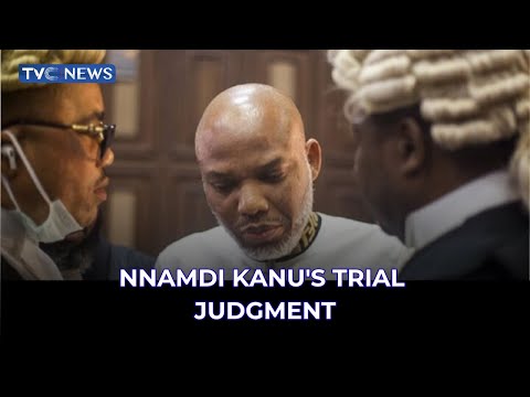 Court Set To Deliver Judgment In Nnamdi Kanu Trial Court Set To Deliver Judgment In Nnamdi Kanu Trial