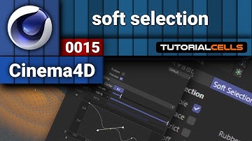 0015. soft selection in cinema 4d