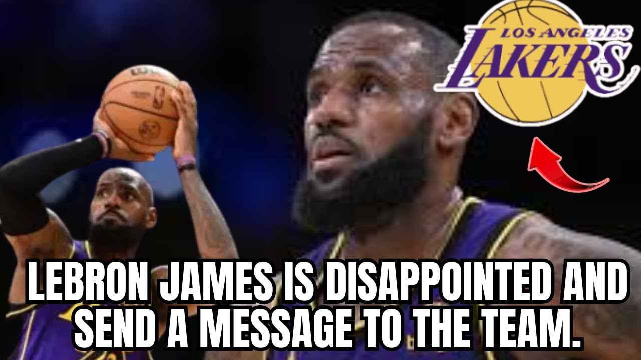 BOMBSHELL | LeBron James SENT REAL TO THE LAKERS AFTER THE DEFEAT TO ...