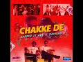 Suresh Iz Ace X Dayman - CHAKKE DE (Official Music Video)