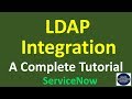 Servicenow Integration - LDAP Integration in ServiceNow (Step by Step Demonstration)