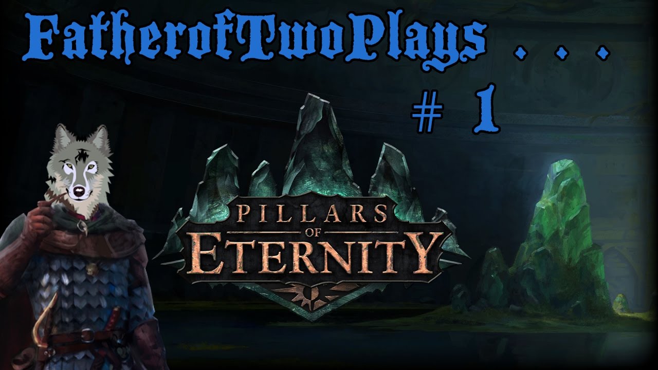 Let's Play Pillars of Eternity Blind Hard - Episode 1 (Humble Origins)
