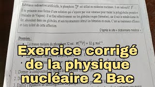 Exercice corrigé de la physique nucléaire 2 Bac biof/ تمرين مهم في الفيزياء النووية
