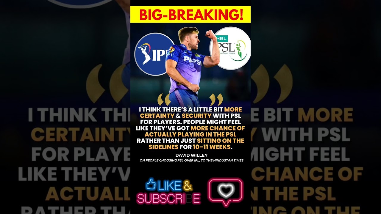​🔥 David Willey: Why PSL is BETTER than IPL for players!