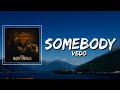 vedo - Somebody Lyrics