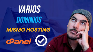 Cómo añadir VARIOS DOMINIOS en tu Hosting Cpanel 2025