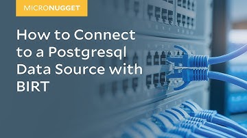 MicroNugget: How to Connect to a Postgresql Data Source with BIRT
