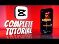 CapCut Mobile Editing Tutorial - COMPLETE Guide [2024]