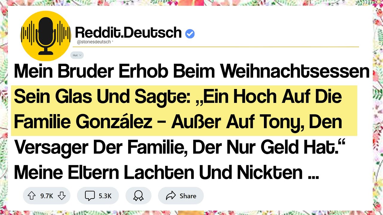 Mein Bruder Erhob Beim Weihnachtsessen Sein Glas Und Sagte: „Ein Hoch Auf Die Familie González...