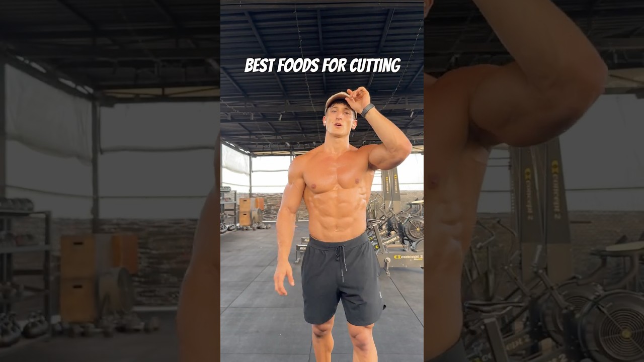 Best foods for cutting 🔪 weightloss cutting diet fitness protein