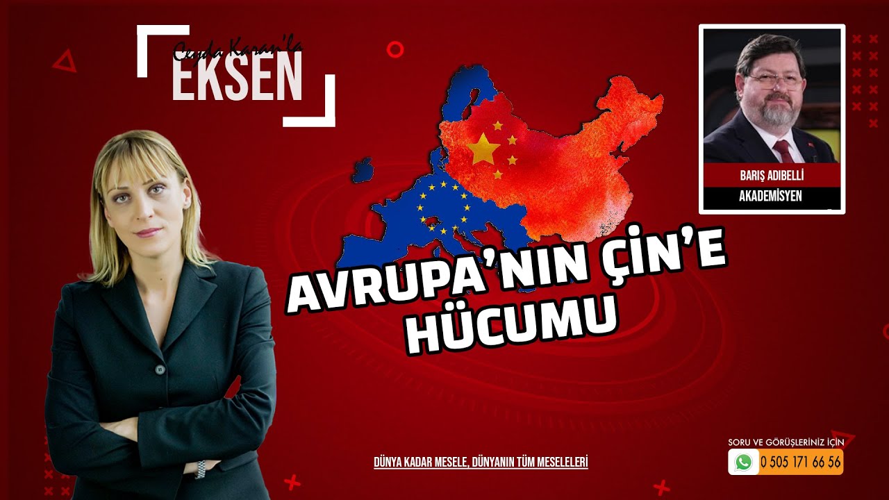 Avrupa'nın Çin'e Hücumu | EKSEN