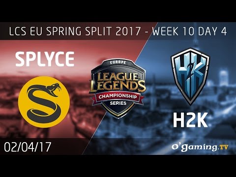 Splyce vs H2k - LCS EU Spring Split 2017 - Week 10 Day 4 - League of Legends