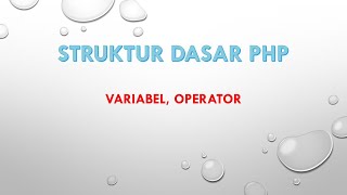 VARIABEL DAN OPERATOR (PHP)