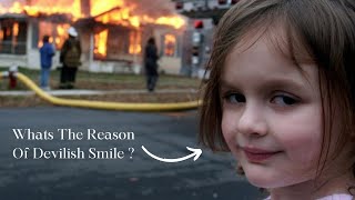 Why The Viral Meme, The Disaster girl Smiling | Memes Origin