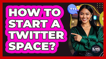 How To Start A Twitter Space?