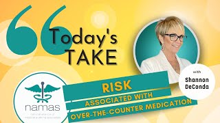 Risk Associated with OTC Medication?