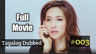 Tagalog dubbed 2020 | full movie 003 ...