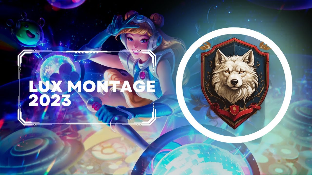 Lux Montage 2023 #1 😁
