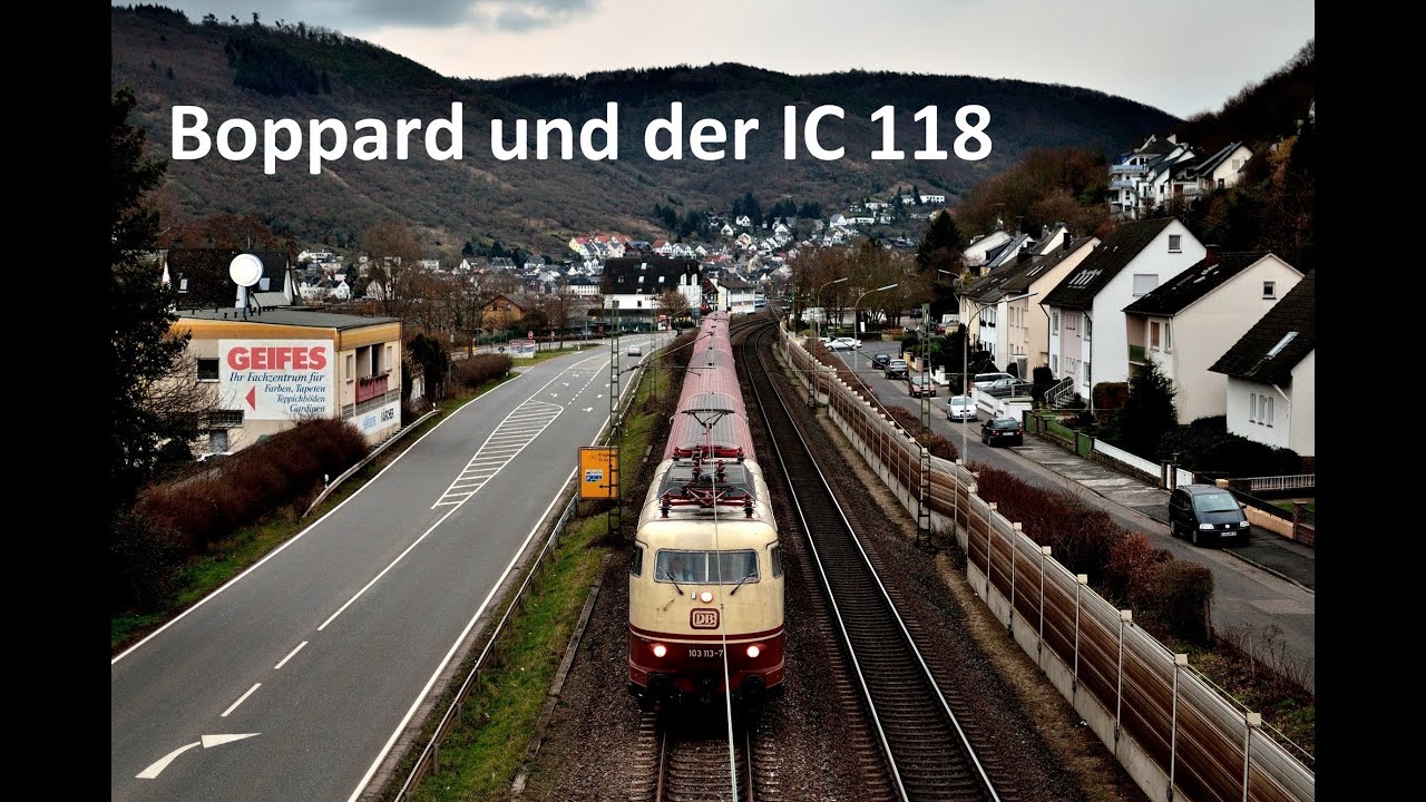 Boppard und der IC 118 - 103er-Dämmerung