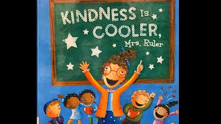 Kindness is Cooler Mrs. Ruler
