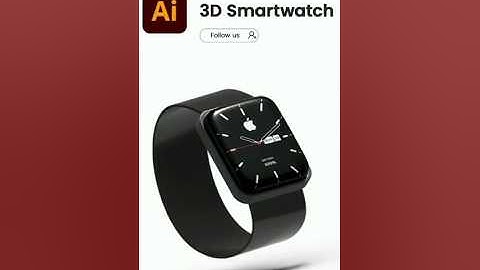 3D Smartwatch in Adobe Illustrator | IKR.visuals Shorts. #3DWatch  #IllustratorTips  #shorts