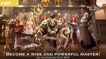 Magnum Quest - Gameplay Walkthrough Part - 1 | Chapter 1 Assembled Companions 1-5 | Android - iOS