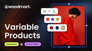 How to create variable products with swatches and AJAX filters
