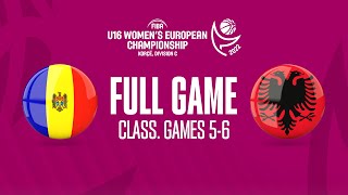 Moldova v Albania | Full Basketball Game | FIBA U16 Women's European Championship 2022