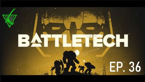 Episode Thirty Six, "Defnding agsinst St. Ives." - Mecha Plays BTA Universe v18