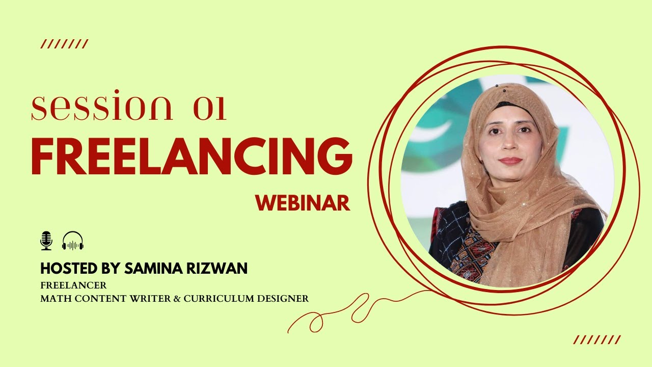 HEC Student Webinar - Freelancing Session 01 with Samina Rizwan - YouTube