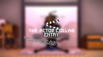 The actor collab [entry]