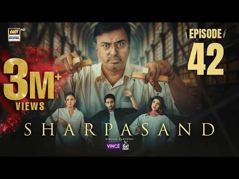 Sharpasand — Episode 42