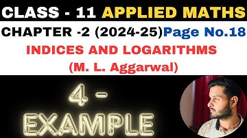 4 Example sol l Chapter 2 l Indices and Logarithms l Class 11th Applied Maths l M L Aggarwal 2024-25
