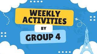 PEC100 WEEKLY ACTIVITIES GROUP 4