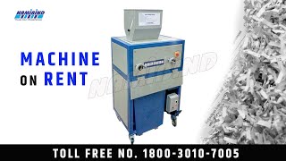 Industrial Paper Shredder Machine On Rent in Commercial Area