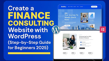 Create a Finance Consulting Website with WordPress Step-by-Step Guide for Beginners 2025