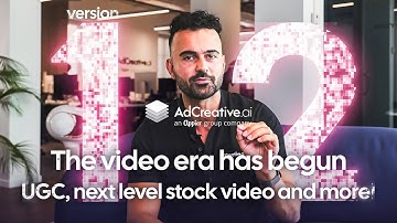 Introducing AdCreative.ai Version 12 - The Video Era