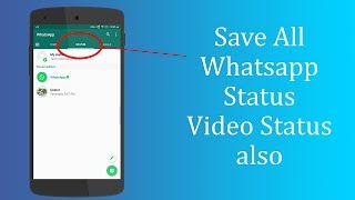 Save Whatsapp Status without Screenshot (save videos status also) screenshot 3