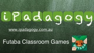 iPadagogy - App Review - Futaba Classroom Games Tutorial