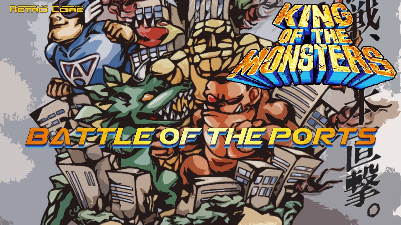 Battle of the Ports - King of the Monsters (キング・オブ・ザ