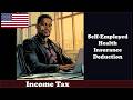 Self Employed Health Insurance Deduction 4070 Income Tax 2025 26