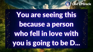 You are seeing this because a person who fell in love with you is going to be D...