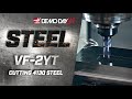 Haas VF-2YT Cutting Steel - Demo Day Live Focus Video - Haas Automation, Inc.