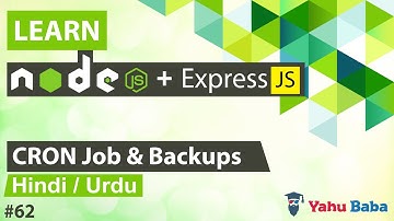 ExpressJS & NodeJS CRON Job & Backups Tutorial in Hindi / Urdu
