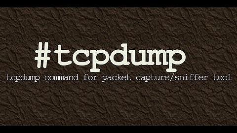tcpdump command for packet capture/sniffer tool