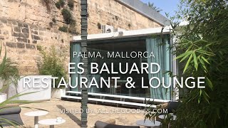 es BALUARD Restaurant and Lounge, Palma, Mallorca | allthegoodies.com