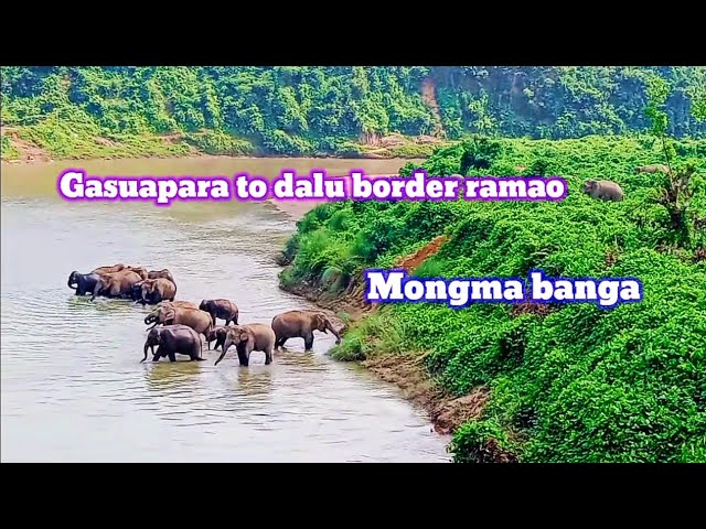 Gasuapara to dalu border ramao mongma banga vlog class=