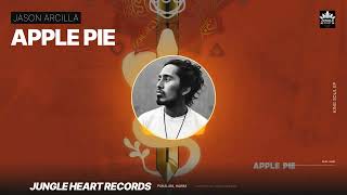 Jason Arcilla - Apple Pie - Official Audio