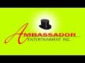 Ambassador entertainment inc